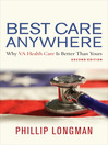 Best Care Anywhere (eBook): Why VA Health Care Is Better Than Yours